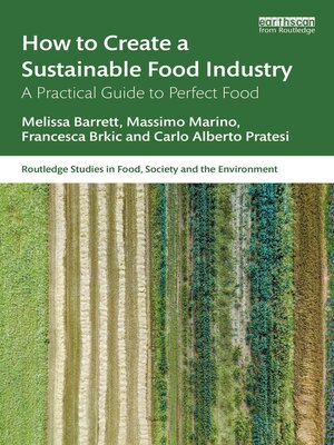 cover image of How to Create a Sustainable Food Industry